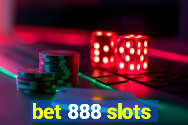 bet 888 slots